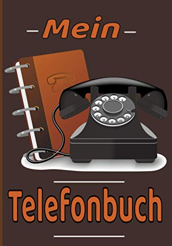 Mein telefonbuch: Schönes und großes Telefonheft / Nachname, Vorname, Adresse, Geburtstag / Alphabetischer Index