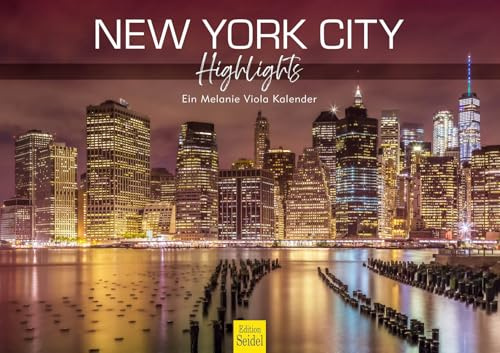 Edition Seidel Premium Kalender New York City Highlights 2026 Format DIN A3 Wandkalender USA Amerika Big Apple Metropole Skyline Melanie Viola