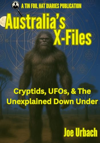 Australia's X-Files: Cryptids, UFOs, and the Unexplained Down Under