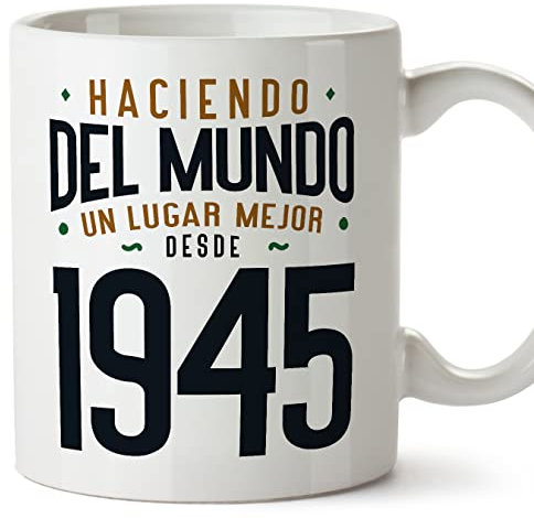 MUGFFINS Tazas 1945 Cumpleaños - En Español - Haciendo del Mundo un Lugar Mejor - 11 oz / 330 ml - Regalo original y divertido