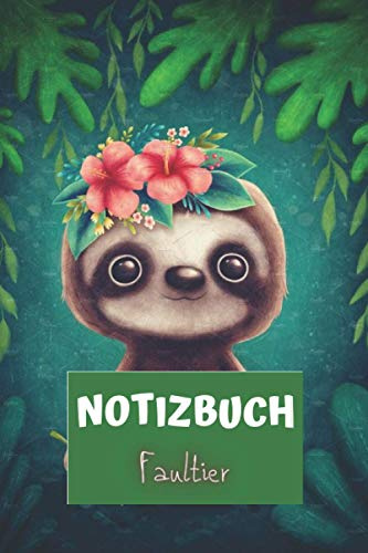 NOTIZBUCH FAULTIER: Faultier-Notizbuch (Composition Book Journal) (6 x 9 groß) 100 Seiten