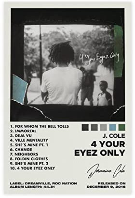ARZARF J. Cole Poster 4 Your Eyez Only Album Cover Poster Leinwand Poster Wandkunst Dekor Druck Bild Gemälde für Wohnzimmer Schlafzimmer Dekoration Rahmen Stil 30 x 45 cm