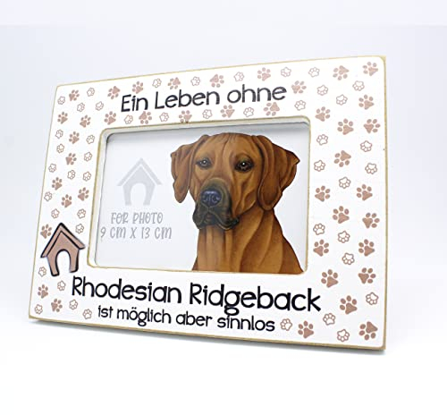 power gift RHODESIAN RIDGEBACK - Bilderrahmen mit Spruch. Fotorahmen zum Aufstellen oder Aufhängen. Wohnungsdekoration. Geschenk für jeden Hundehalter/Rhodesianbesitzer.