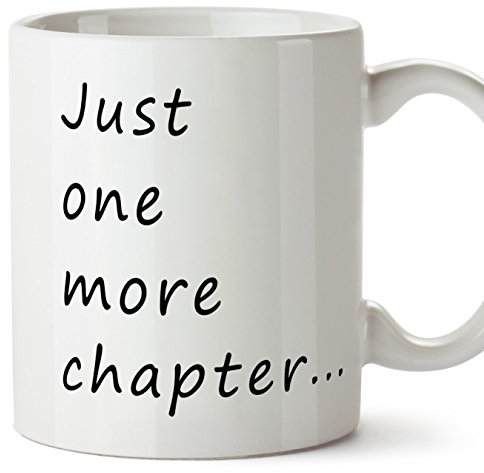 MUGFFINS Tazas de Desayuno Original para Regalar a lectores - Regalo para Amantes de la Lectura - Just One More Chapter... - Cerámica 350 ml