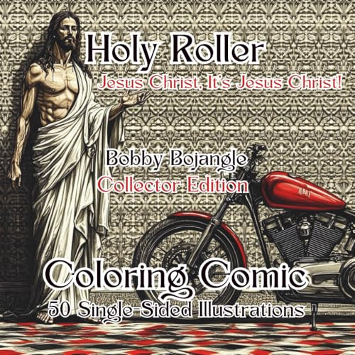 Holy Roller: Jesus Christ it's, Jesus Christ Adult Coloring Book 50 Single-Sided Illustrations
