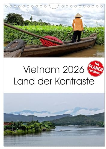 Vietnam 2026 Land der Kontraste (Wandkalender 2026 DIN A4 hoch), CALVENDO Monatskalender: So kontrast- und abwechslungsreich wie das Land, so sind ... Bilder in diesem Planer. (CALVENDO Orte)