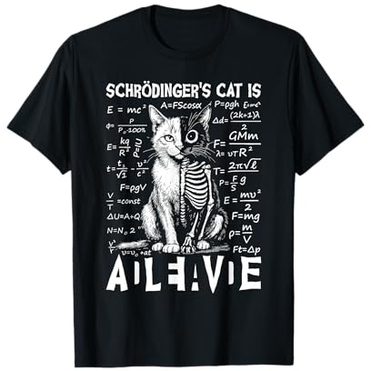 Física cuántica del Gato Vivo y Muerto de Schrodinger Camiseta
