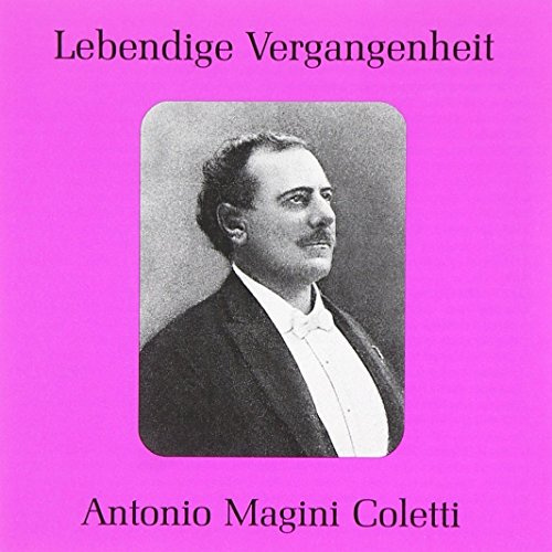 Legendary Voices: Antonio Magini-Coletti