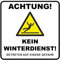 Kein Winterdienst Alu-Schild | 20 x 20 cm | Achtung! - Kein Winterdienst! Betreten auf eigene Gefahr | 3mm Alu-Hinweisschild Verbundplatte
