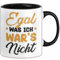 Egal Was Ich Wars Nicht Tasse Geschenk Lustiger Spruch Kaffee-Becher (Schwarz)