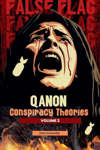 QAnon Conspiracy Theories: Volume 2