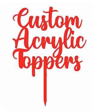 Any Message | Acrylic Custom Cake Topper | Personalised Cake Toppers | Happy Birthday | Wedding Decoration Table Centre Piece Party Decoration | Strong 3mm Acrylic (MIRROR RED) Mirror Red