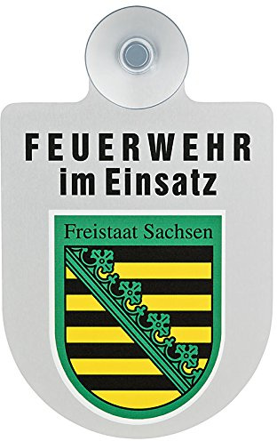Feuerwehr im Einsatz KFZ Aluschild mit Saugnapf und Bundesland Wappen (Sachsen)