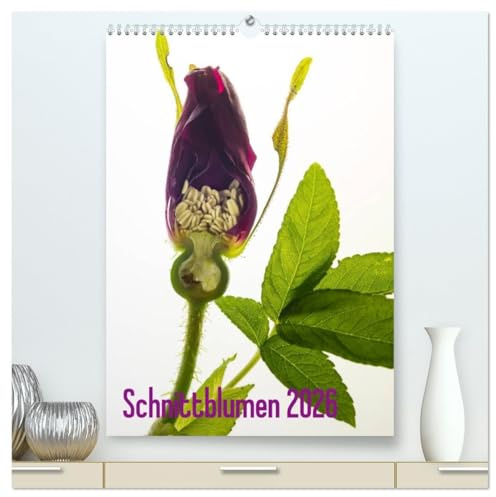 Schnittblumen 2026 (hochwertiger Premium Wandkalender 2026 DIN A2 hoch), Kunstdruck in Hochglanz: Durch das Innere der Blüten geschnitten - Blüten mal ganz anders (CALVENDO Natur)