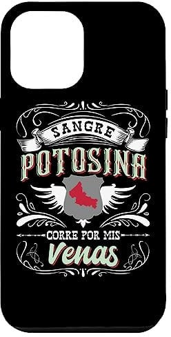 iPhone 15 Pro Max Camisa San Luis Potosi Sangre Potosina Corre Por Mis Venas Case