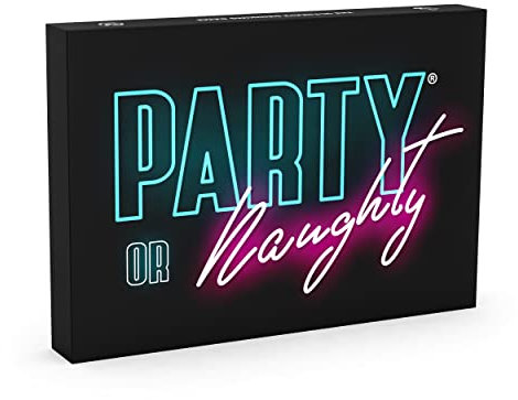PARTY OR NAUGHTY - Original (Deutsch)