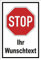 Melis-Folienwerkstatt Schild Stop - Halt - Ihr Wunschtext 15x10cm - Bohrlöcher - 3mm Hartschaum – 4 Größen - S00357-001-A