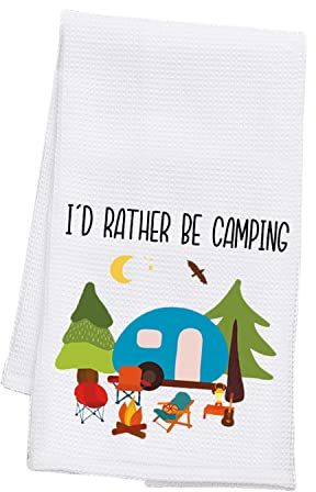 PLITI Camping-Küchenhandtuch mit Aufschrift I'd Rather Be Camping, niedliches Camper-Geschirrtuch, Geschenk für Outdoor, Camping, Wohnmobil, Besitzer, Geschenk (statt Camping TWU)