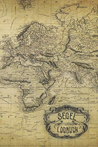 Segel Logbuch: Logbuch für Bootsfahrten, ideal für alle Segler mit Segelboot, Schiff, Yacht, oder Katamaran unterwegs sind. Ein Bordbuch für den ... mit 120 Seiten, Größe ca DIN A5 (6x9)