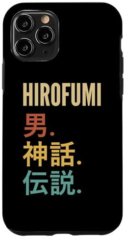 iPhone 11 Pro Funny Japanese First Name Design - Hirofumi Case