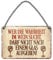 Wer die Wahrheit im Wein sucht Hängeschild - lustiger Weinspruch für Weinkenner und Liebhaber - ausgefallenes Retro Deko Metallschild mit Kordel und Saugnapf - Geschenkidee Weinfreunde - 18x12cm