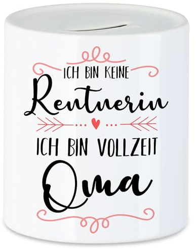 Hey!Print Keine Rentnerin sondern Oma Spardose Lustig Spruch Geschenk Rente Ruhestand Pension Omi