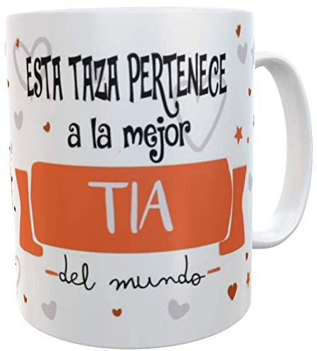 SAQUITOMAGICO Esta Taza Pertenece a la Mejor. Tia del Mundo!!!!.-Taza Regalo para Esa Persona Especial Que Tanto Quieres (Tia)
