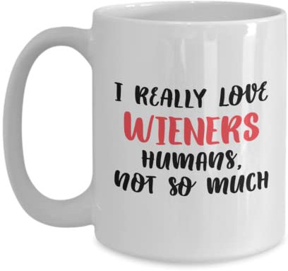 DogsMakeMeHappy Wieners Kaffeetasse, Wieners-Geschenke, Geschenke für Wiener, Wiener-Tasse, Geburtstags- und Weihnachtskorb, Geschenkidee
