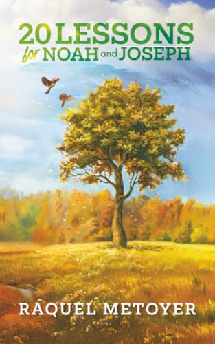 20 Lessons for Noah and Joseph