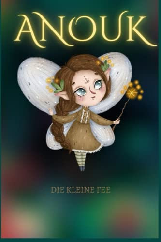 Anouk die kleine Fee: rettet Seepferdchen Luna