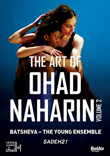 Art Of Ohad Naharin, Vol.. 2