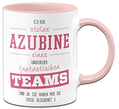 Tassenbrennerei Original - Tasse mit Spruch Stolze Azubine eines ungeheuer fantastischen Teams - Kaffeetasse lustig als Geschenk für Auszubildende, Azubi