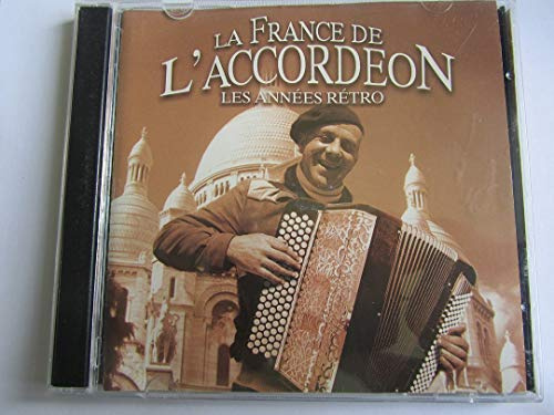 La France De L'accordéon: Les Années Retro/vol. 2