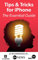 Tips & Tricks for iPhone: The Essential Guide (2020 Edition) (English Edition)