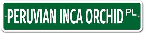 Peruanische Inka-Orchidee, 10,2 x 40,6 cm, neuartiges Straßenschild, Metallschild