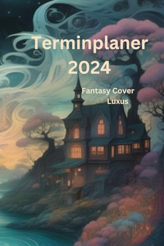 Terminplaner 2024 - Fantasy Cover: Luxus Variante