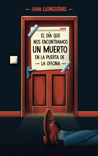 El día que nos encontramos un muerto en la puerta de la oficina