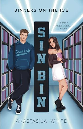 SIN-BIN: An Enemies To Lovers College Hockey Romance (Sinners on the Ice) (English Edition)