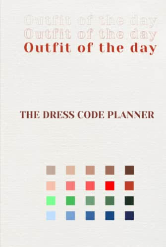 The Dress Code Planner: Outfit Of The Day