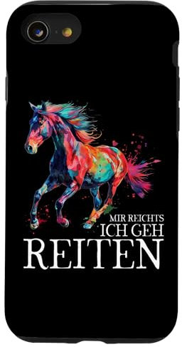 Hülle für iPhone SE (2020) / 7 / 8 Mir Reichts Ich Geh Reiten Pferd Pferdemädchen Reiterin