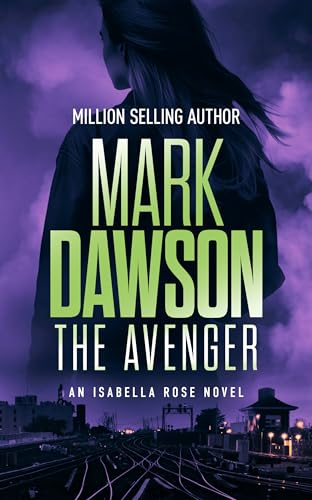 The Avenger (Isabella Rose Book 5) (English Edition)