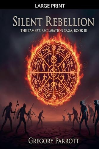 Silent Rebellion (The Tamer's Reclamation, Band 3)
