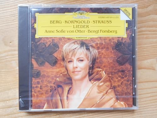 Lieder von Berg, Korngold und Richard Strauss