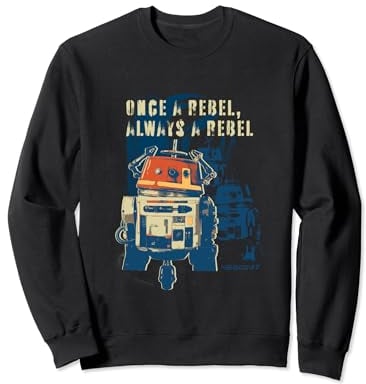 Star Wars Ahsoka Rebels Chopper Once a Rebel Always a Rebel Sweatshirt