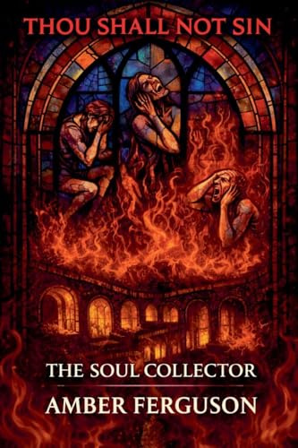 Thou Shall Not Sin The Soul Collector