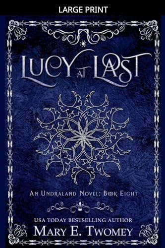 Lucy at Last (Undraland, Band 8)