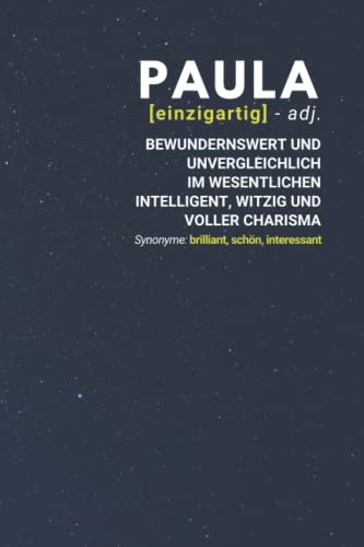 Paula (einzigartig) bewundernswert: Notizbuch inkl. To Do Liste | Das perfekte Geschenk | personalisiert mit dem Namen Paula | Geschenkidee | Geschenke | Name