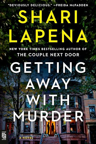 Getting Away with Murder: A Novel