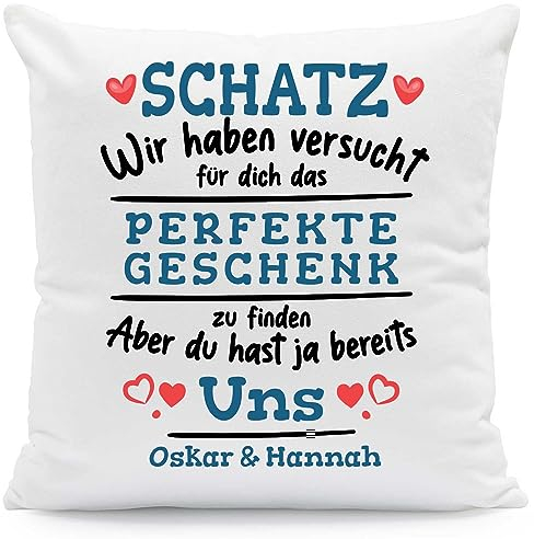 GRAVURZEILE Kissen mit Spruch Personalisiert mit Name - Geschenke für die ganze Familie - Größe: mit Füllung - Farbe: Schatz (Wir haben.)