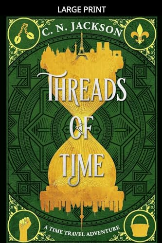 Threads of Time (Toronto Time Agents, Band 2)